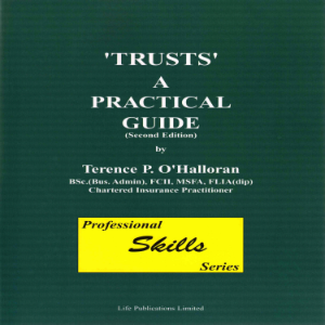 Trusts: A Practical Guide, Part 2