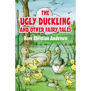 The Ugly Duckling and Other Fairy Tales