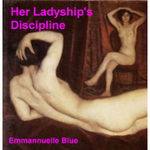 Her Ladyship's Discipline