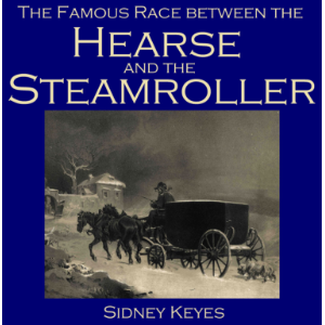 The Famous Race between the Hearse and the Steamroller
