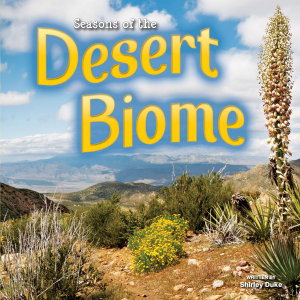 Seasons Of The Desert Biome