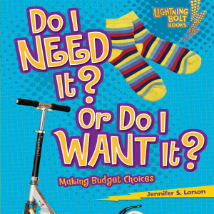 Do I Need It? Or Do I Want It?