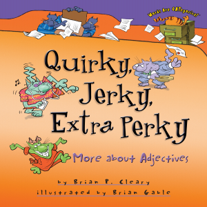 Quirky, Jerky, Extra Perky