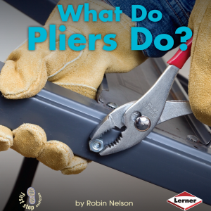 What Do Pliers Do?
