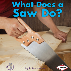 What Does a Saw Do?