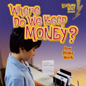 Where Do We Keep Money?
