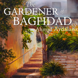 The Gardener of Baghdad