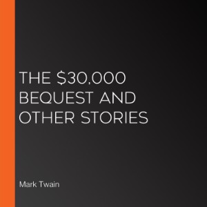 The $30,000 Bequest and Other Stories (Version 2)-logo