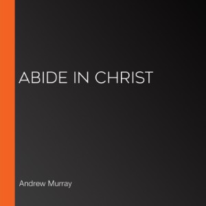 Abide in Christ