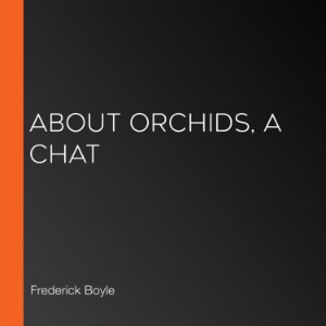 About Orchids, a Chat