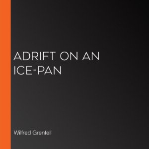 Adrift on an Ice-Pan