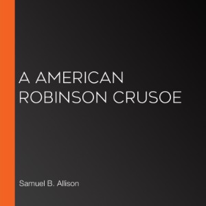 A American Robinson Crusoe
