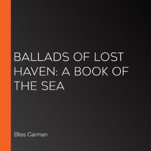 Ballads of Lost Haven: A Book of the Sea