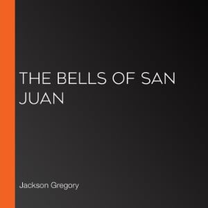 The Bells of San Juan