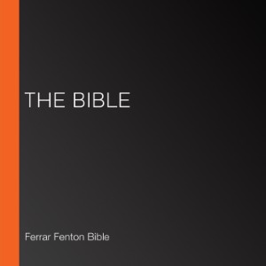 The Bible (Fenton  11,12,23,24,26: Holy Bible in Modern Englis)
