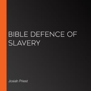 Bible Defence of Slavery