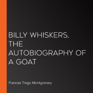 Billy Whiskers, the Autobiography of a Goat