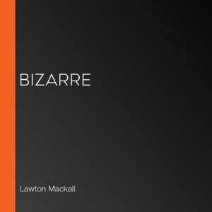 Bizarre