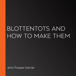 Blottentots and How to Make Them-logo