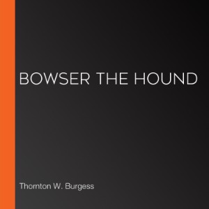 Bowser the Hound
