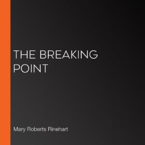 The Breaking Point (Librovox)