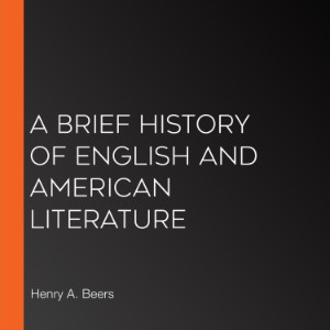 A Brief History of English and American Literature