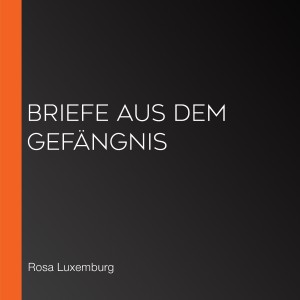 Briefe aus dem Gefängnis