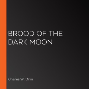 Brood of the Dark Moon