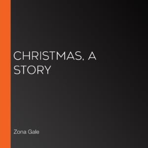 Christmas, A Story