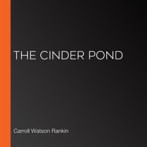 The Cinder Pond