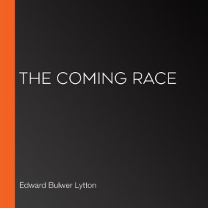 The Coming Race