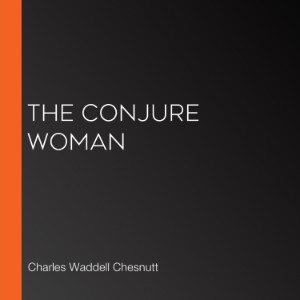 The Conjure Woman