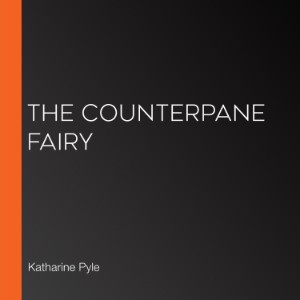 The Counterpane Fairy (version 2)