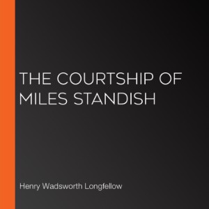 The Courtship of Miles Standish