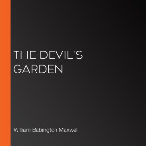The Devil's Garden (Librovox)