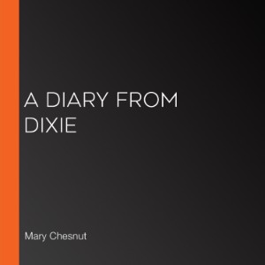 A Diary from Dixie