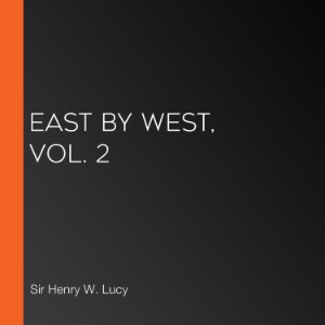 East by West, Vol. 2