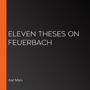 Eleven Theses on Feuerbach