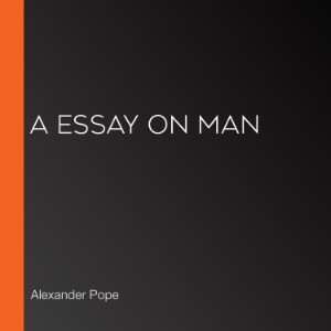 A Essay on Man