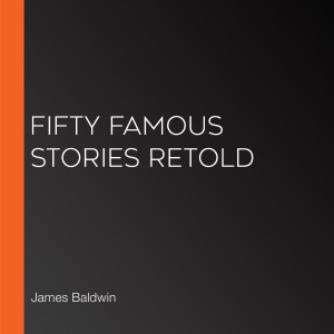 Fifty Famous Stories Retold