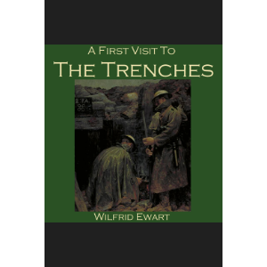 A First Visit to the Trenches