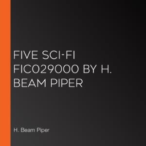 Five Sci-Fi FIC029000 by H. Beam Piper