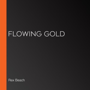 Flowing Gold