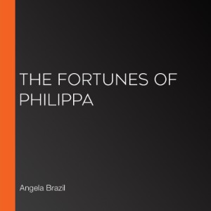 The Fortunes of Philippa