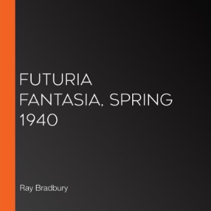 Futuria Fantasia, Spring 1940