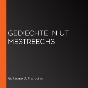 Gediechte in ut Mestreechs
