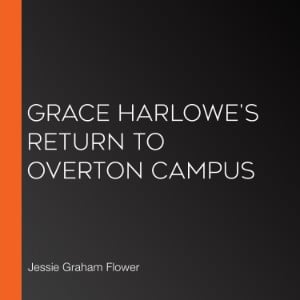 Grace Harlowe's Return to Overton Campus