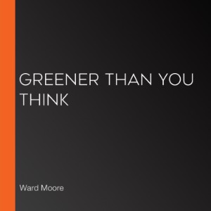 Greener Than You Think
