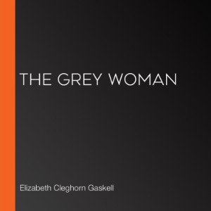 The Grey Woman