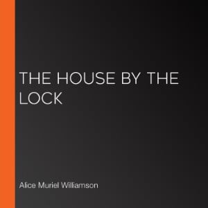 The House by the Lock